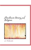 Miscellanies Literary and Religious