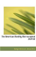 The American Monthly Microscopical Journal