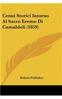 Cenni Storici Intorno Al Sacro Eremo Di Camaldoli (1859)