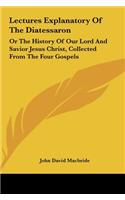 Lectures Explanatory of the Diatessaron