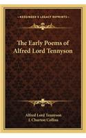 Early Poems of Alfred Lord Tennyson