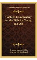 Cobbin's Commentary on the Bible for Young and Old