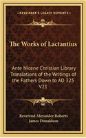 The Works of Lactantius