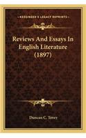 Reviews and Essays in English Literature (1897)