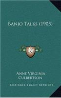 Banjo Talks (1905)