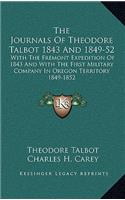 Journals Of Theodore Talbot 1843 And 1849-52