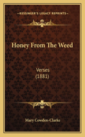 Honey from the Weed