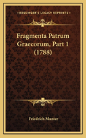 Fragmenta Patrum Graecorum, Part 1 (1788)