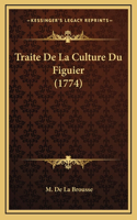 Traite De La Culture Du Figuier (1774)