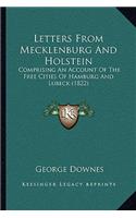 Letters From Mecklenburg And Holstein