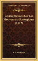 Considerations Sur Les Mouvemens Strategiques (1822)