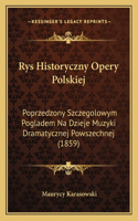Rys Historyczny Opery Polskiej