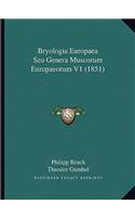 Bryologia Europaea Seu Genera Muscorum Europaeorum V1 (1851)