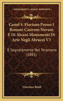 Castel S. Flaviano Presso I Romani Castrum Novum E Di Alcuni Monumenti Di Arte Negli Abruzzi V3