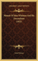 Memoir Of John Whitman And His Descendants (1832)