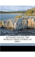 Authors Digest; The World's Great Stories in Brief Volume 8