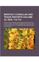 Monthly Consular and Trade Reports Volume 32, Nos. 112-115