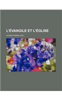 L'Evangile Et L'Eglise