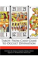 Tarot: From Card Game to Occult Divination(English)