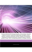 Articles on Social Groups of Punjab (India), Including: Khatri, Bhatia (Caste), Saraswat Brahmin, Kamboj, Saini People, Lohana, Bazigar, Arora, Rabari