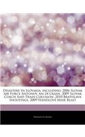Articles on Disasters in Slovakia, Including