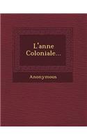 L'Ann E Coloniale...