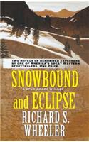 Snowbound and Eclipse