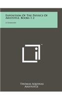 Exposition Of The Physics Of Aristotle, Books 1-2