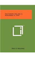 Survey, V63, No. 4, November 15, 1929