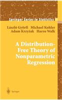 A Distribution-Free Theory of Nonparametric Regression