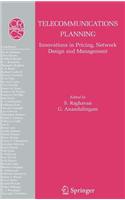 Telecommunications Planning: Innovations in Pricing, Network Design and Management