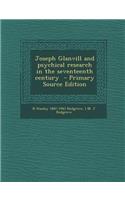 Joseph Glanvill and Psychical Research in the Seventeenth Century