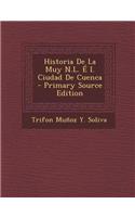 Historia de La Muy N.L. E I. Ciudad de Cuenca
