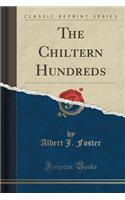 The Chiltern Hundreds (Classic Reprint)