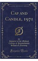 Cap and Candle, 1971 (Classic Reprint): (English)