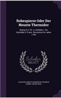 Robespierre Oder Der Neunte Thermidor