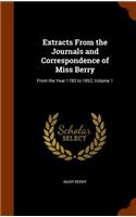 Extracts From the Journals and Correspondence of Miss Berry