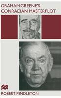 Graham Greene's Conradian Masterplot