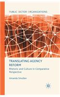 Translating Agency Reform