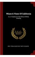 Wines & Vines Of California