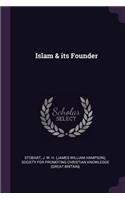 Islam & Its Founder