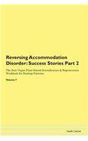 Reversing Accommodation Disorder: Succes