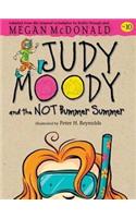 Judy Moody and the NOT Bummer Summer: (Judy Moody)