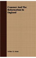 Cranmer And The Reformation In England