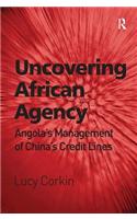 Uncovering African Agency
