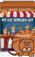 Fat Cat Spreads Out