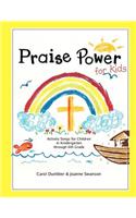 Praise Power for Kids