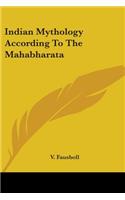 Indian Mythology According To The Mahabharata