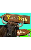 Y Is for Yak: A Zoo Alphabet(Alphabet Fun)