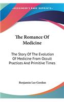The Romance Of Medicine